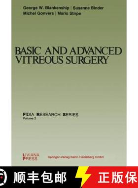 【3-4周达】Basic and Advanced Vitreous Surgery [9781475738834]
