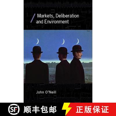 【3-4周达】Markets, Deliberation and Environment [9780415397124]