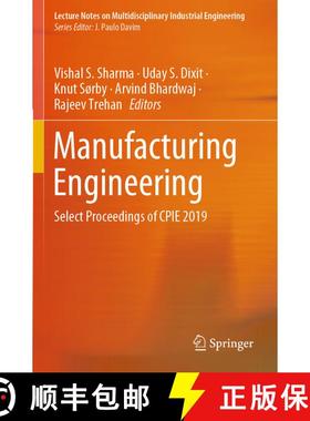 【3-4周达】Manufacturing Engineering : Select Proceedings of CPIE 2019 [9789811546211]