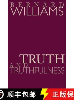 【3-4周达】Truth and Truthfulness: An Essay in Genealogy [9780691117911]