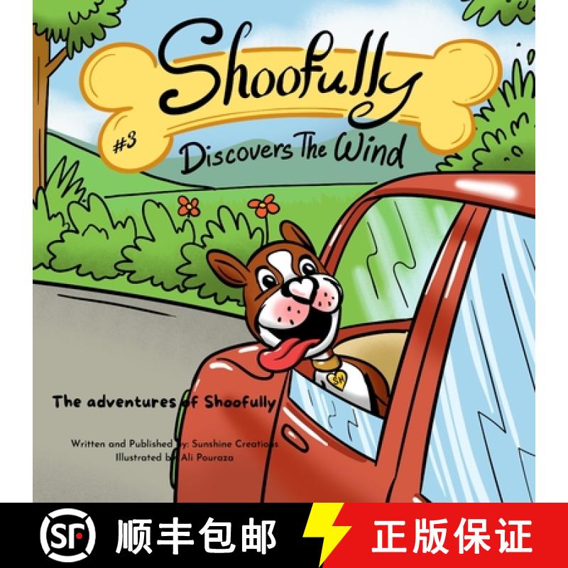 【2-3周达】Shoofully Discovers the Wind: The Adventures of Shoofully (3rd  Book) [9781778047039]