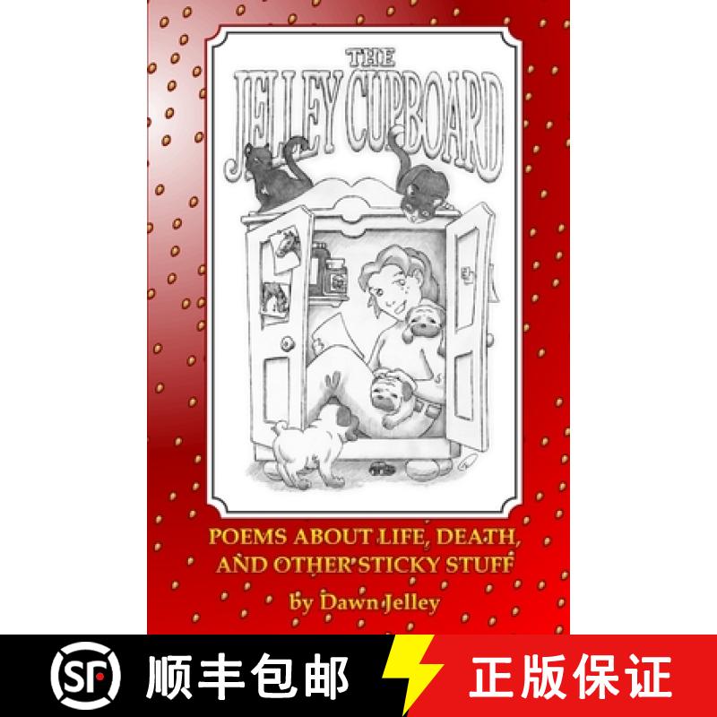 【2-3周达】The Jelley Cupboard - Poems About Life, Death And Other Sticky Stuff [9781430326984]