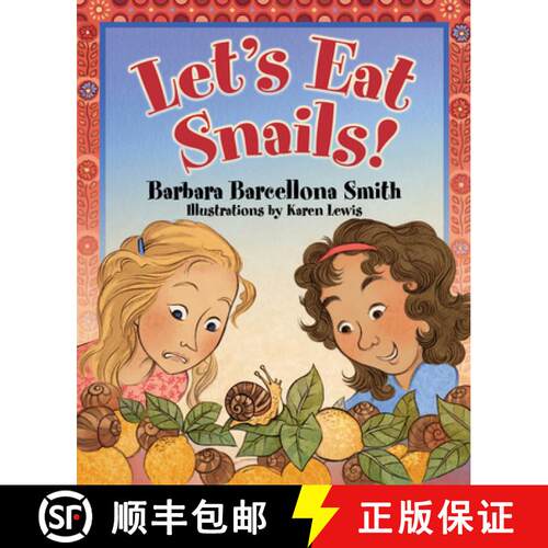 【3-4周达】精装 Let`s Eat Snails! [9781588384034]