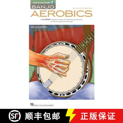 【3-4周达】Banjo Aerobics 50-Week Workout Program for Developing Improving and Maintaining Banjo Tech... [9781480305410]