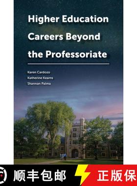 预订 Higher Education Careers Beyond the Professoriate [9781612498959]