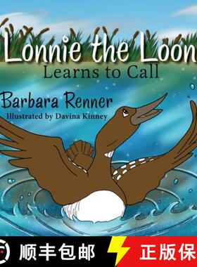 【3-4周达】Lonnie the Loon Learns to Call [9780999058671]