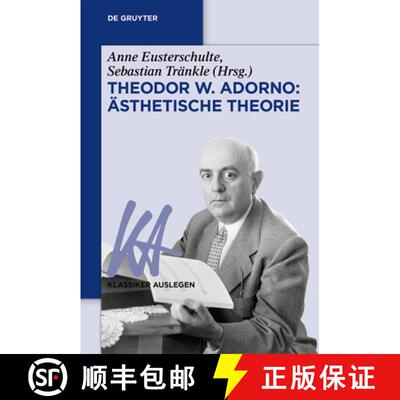 【3-4周达】Theodor W. Adorno: AEsthetische Theorie [9783110670653]
