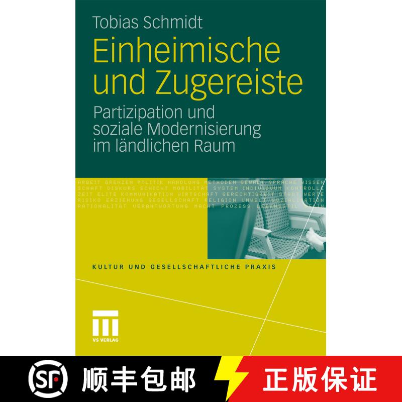【3-4周达】Einheimische und Zugereiste : Partizipation und soziale Modernisierung im ländlichen Raum [9783531181431] - 实物图