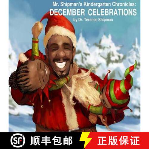 【3-4周达】Mr. Shipman's Kindergarten Chronicles: December Celebrations [9780999496152]