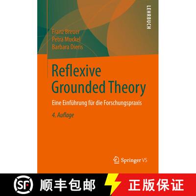 【3-4周达】Reflexive Grounded Theory : Eine Einführung für die Forschungspraxis (4. Auflage 2019) (... [9783658222185]