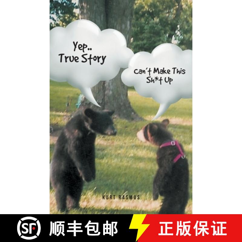 【3-4周达】Yep..True Story: Can't Make This Sh*t Up [9798885053723]