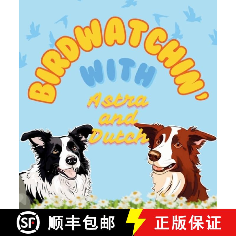 【2-3周达】Birdwatchin' with Astra and Dutch [9781922339041]