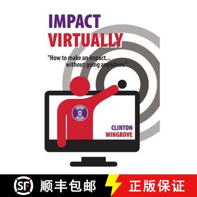 【3-4周达】Impact Virtually: How to make an impact ... without going anywhere [9781999708108]