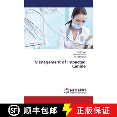 预订 Management of Impacted Canine [9783659741609]