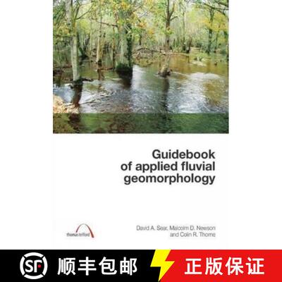 【3-4周达】Guidebook of Applied Fluvial Geomorphology [9780727734846]