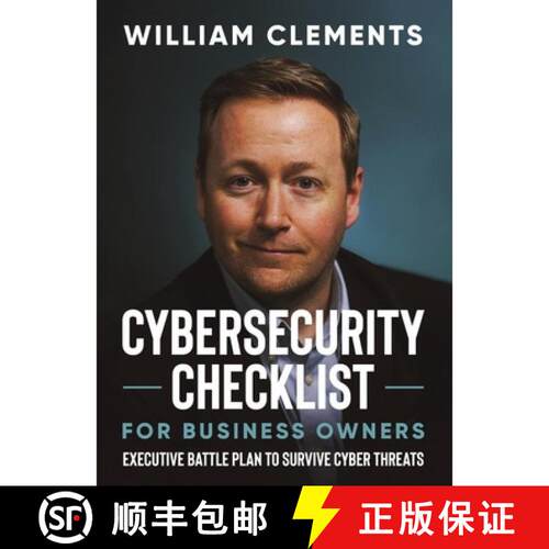 【3-4周达】Cybersecurity Checklist for Business Owners : Executive Battle Plan to Survive Cyber Threats [9780976224815]