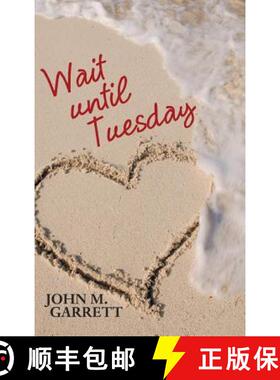 【3-4周达】Wait until Tuesday [9781489711090]