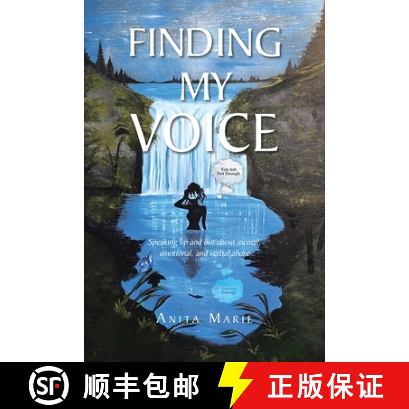 【3-4周达】Finding My Voice: Speaking up and out about mental, emotional, and verbal abuse [9798891304123]