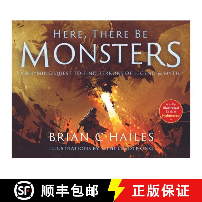 【3-4周达】Here, There Be Monsters: A Rhyming Quest to Find Terrors of Legend & Myth [9781951374099]
