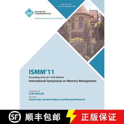 【3-4周达】ISMM 11 Proceedings of the 2011 ACM SIGPLAN International Symposium on Memory Management [9781450302630]