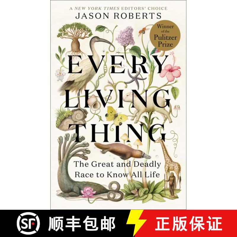 现货 芸芸众生:伟大而致命的家族 美版简装 Every Living Thing : The Great and Deadly Race to Know All Li... [9781984855220]图片