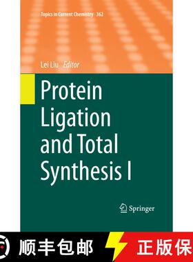 【3-4周达】Protein Ligation and Total Synthesis I (Softcover reprint of the original 1st ed. 2015) [9783319359748]