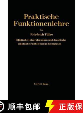 【3-4周达】Elliptische Integralgruppen Und Jacobische Elliptische Funktionen Im Komplexen [9783642516191]