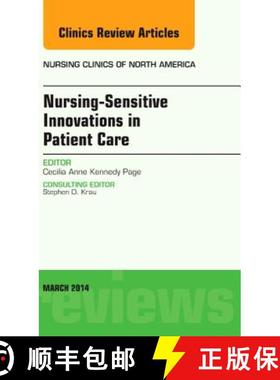 【3-4周达】Nursing-Sensitive Indicators, an Issue of Nursing Clinics: Volume 49-1 [9780323287142]