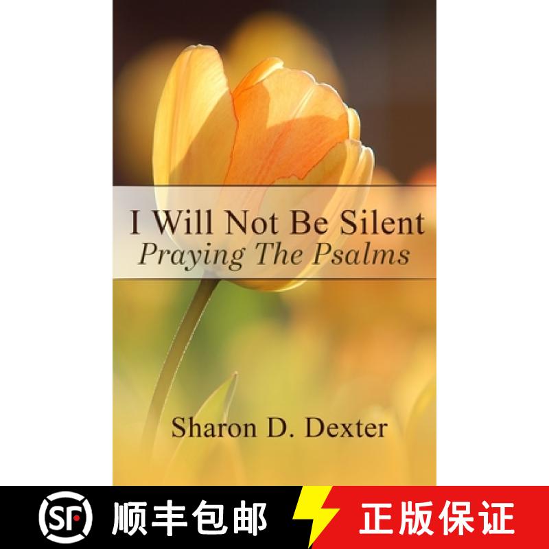 【3-4周达】I Will Not Be Silent: Praying the Psalms [9781951147778]