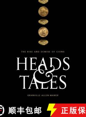 【3-4周达】Heads & Tales: The Rise and Demise of Coins [9781923267404]