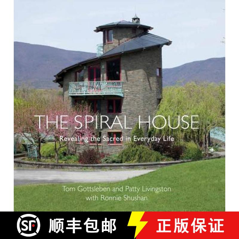 【3-4周达】Spiral House : Revealing the Sacred in Everyday Life [9780999243015]