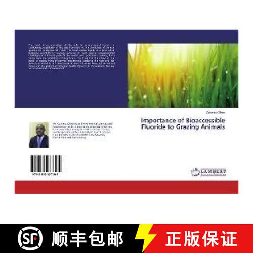预订 Importance of Bioaccessible Fluoride to Grazing Animals [9783330077195]