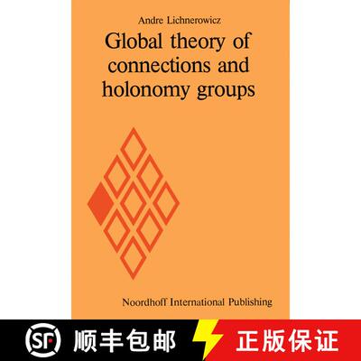 【3-4周达】Global theory of connections and holonomy groups (Softcover reprint of the original 1st ed... [9789401015523]