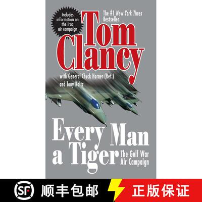 【3-4周达】Every Man a Tiger (Revised): The Gulf War Air Campaign [9780425207369]