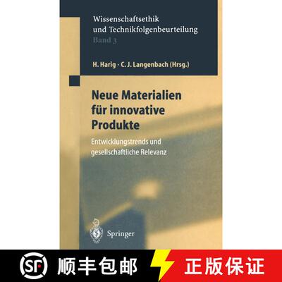 【3-4周达】Neue Materialien für innovative Produkte : Entwicklungstrends und gesellschaftliche Relevanz [9783642643101]