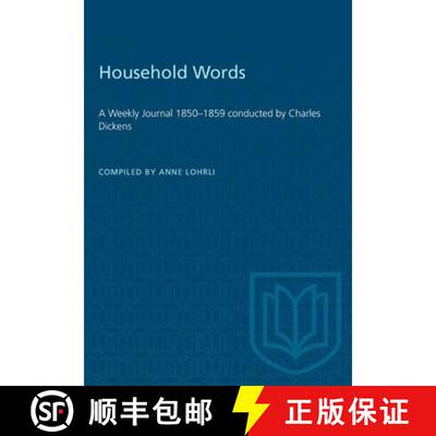 【3-4周达】Household Words – A Weekly Journal 1850–1859 Conducted by Charles Dickens [9781487577056]