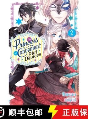 【3-4周达】The Princess of Convenient Plot Devices, Vol. 2 (Light Novel): Volume 2 [9781975352851]