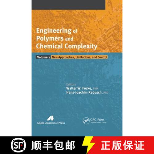 【3-4周达】Engineering of Polymers and Chemical Complexity, Volume II: New Approaches, Limitations an... [9781774630969]