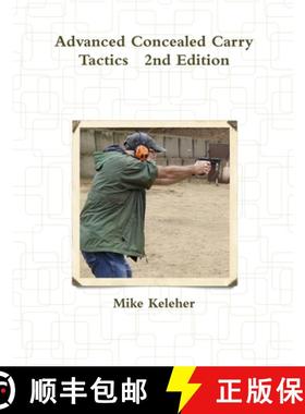 【3-4周达】Advanced Concealed Carry Tactics 2nd Edition [9781365574801]