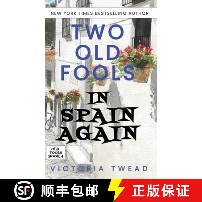 【2-3周达】Two Old Fools in Spain Again [9781922476333]