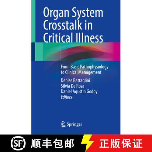 【3-4周达】精装 Organ System Crosstalk in Critical Illness: From Basic Pathophysiology to Clinical Ma... [9783032010230]