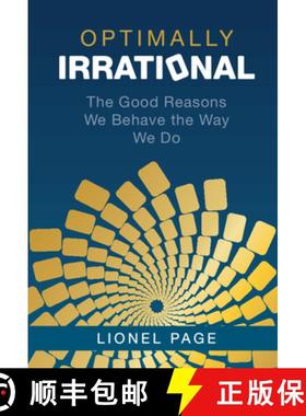 【3-4周达】Optimally Irrational: The Good Reasons We Behave the Way We Do [9781009209199]