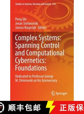 【3-4周达】Complex Systems: Spanning Control and Computational Cybernetics: Foundations : Dedicated t... [9783030997755]