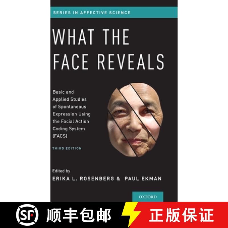【2-3周达】What the Face Reveals: Basic and Applied Studies of Spontaneous Expression Using the Facia... [9780190202941]