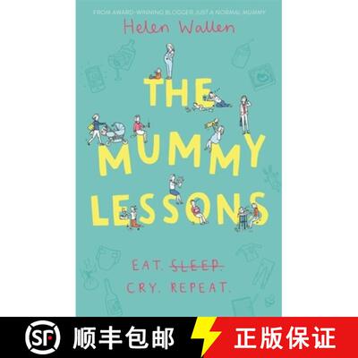 【3-4周达】Mummy Lessons: The laugh-out-loud novel for all exhausted parents and parents-to-be [9781473691360]