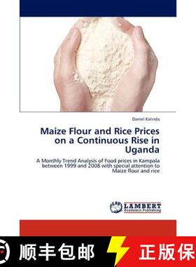 【3-4周达】Maize Flour and Rice Prices on a Continuous Rise in Uganda [9783847320784]