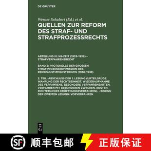 【3-4周达】Quellen zur Reform des Straf- und Strafprozessrechts, 2. Teil, Abschluss der 1. Lesung - B... [9783110134841]