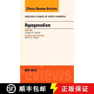 【3-4周达】Hypogonadism, an Issue of Urologic Clinics of North America: Volume 43-2 [9780323444835]