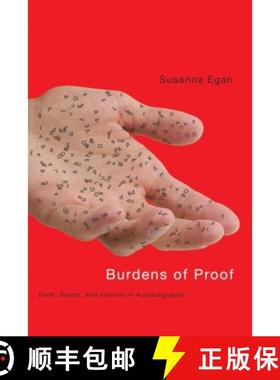 预订 Burdens of Proof: Faith, Doubt, and Identity in Autobiography [9781554583331]