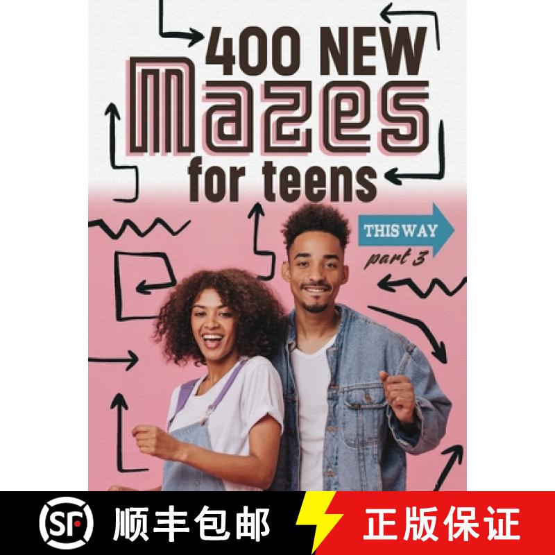 【3-4周达】400 New Mazes For Teens Part 3 [9781998811106]